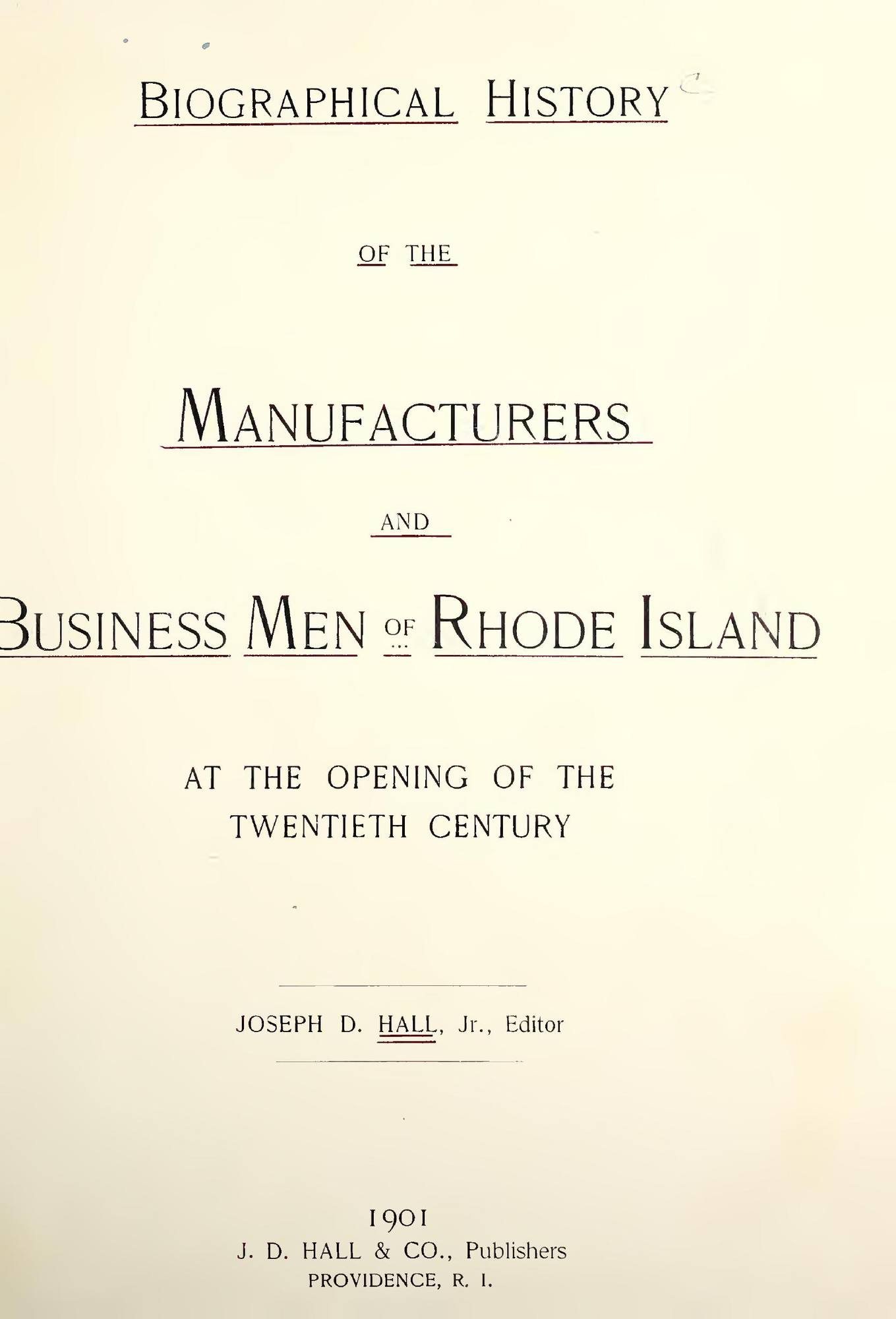 Biographical History of the Manufacturers and Business Men of Rhode Island at the Opening of the Twentieth Century: Title page