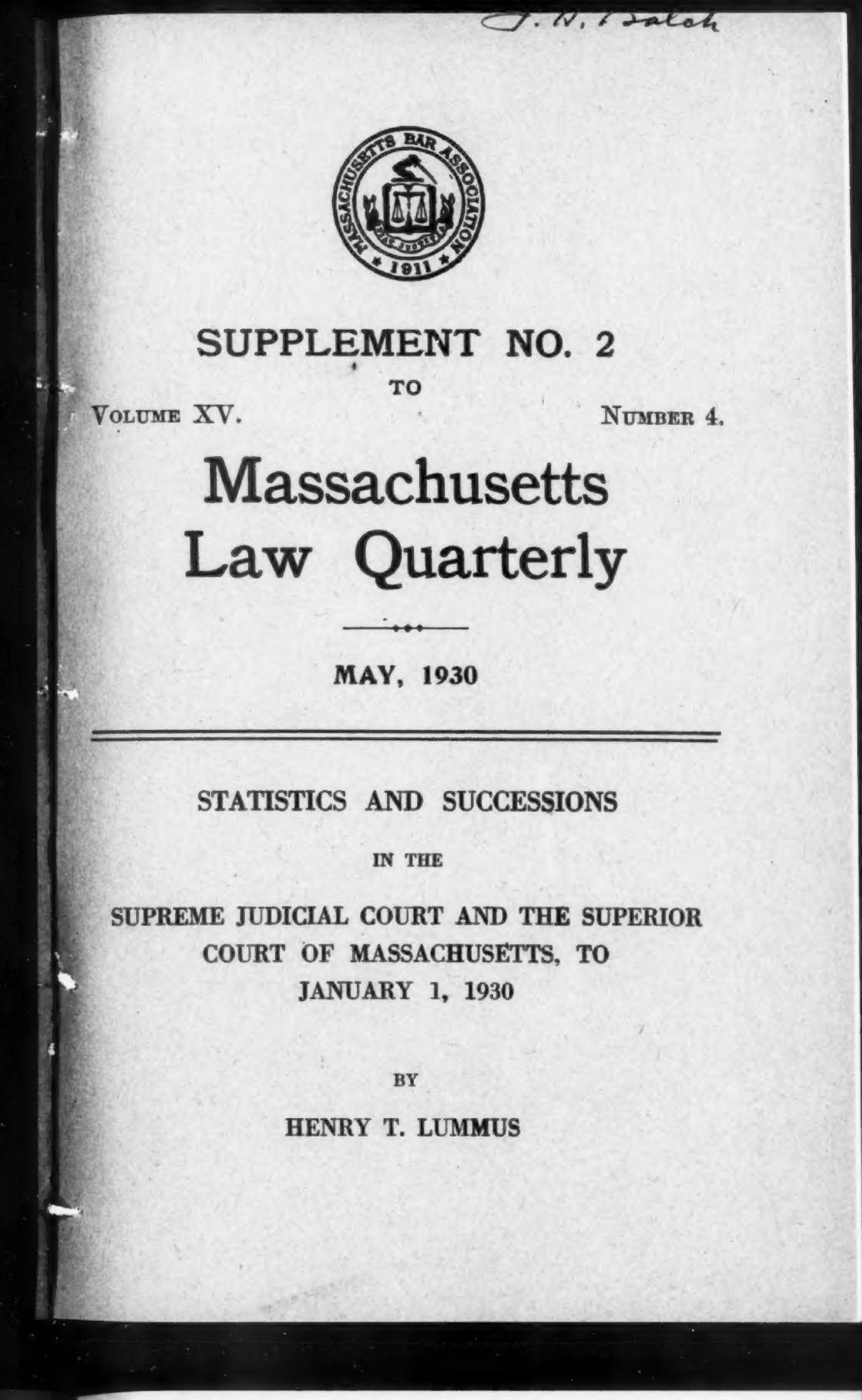 Massachusetts Law Quarterly, vol. 15, no. 4, supplement no. 2: Statistics and Successions in the Supreme Judicial Court and the Superior Court of Massachusetts, to January 1, 1930: Title page
